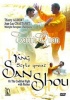 Taiji Quan: Yang Style - Great San Shou Photo