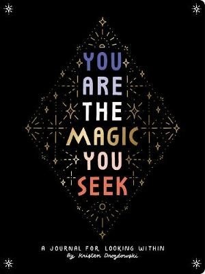 Photo of Chronicle Books You Are The Magic You Seek - A Journal for Looking Within