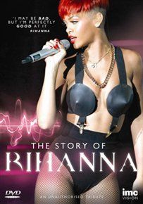 Photo of Rihanna: The Story of Rihanna
