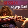 Arc Music Russian Gypsy Soul Photo