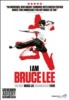 I Am Bruce Lee Photo