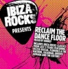 Ministry Of Sound Ibiza Rocks Presents: Reclaim the Dance Floor Photo