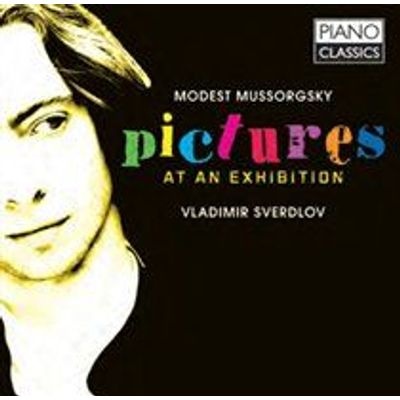 Photo of Vladimir Sverdlov: Modest Mussorgsky - Pictures at an Exhibition