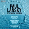 Paul Lansky: Textures & Threads Photo