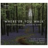 Where Ere You Walk: Arias for Handel's Favourite Tenor Photo