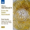 Naxos Olivier Messiaen: Livre Du Saint-Sacrement Photo