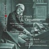 Cesar Franck: L'organiste Photo