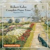 Robert Kahn: Complete Piano Trios Photo