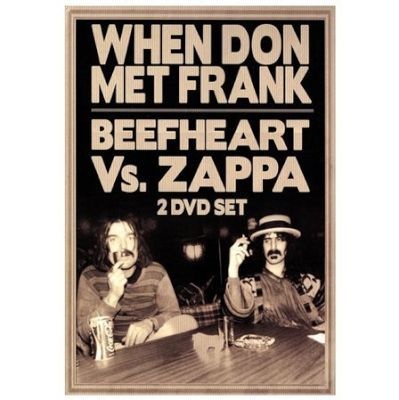 Photo of Chrome Dreams Media When Don Met Frank - Beefheart Vs Zappa