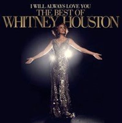 Photo of I Will Always Love You - The Best Of Whitney Houston