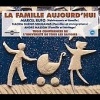 La Famille Aujour-D'Hui - Par Marcel Rufo Nacira Guenif-Souilamas Et Andre Masson Photo