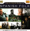 The Ultimate Guide of Spanish Folk Photo
