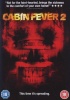 Cabin Fever 2 Photo