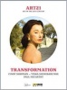 Illuminations Inc Art 21 - Art in the 21st Century: Transformation Photo