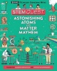 Carlton Kids STEM Quest: Astonishing Atoms And Matter Mayhem Photo