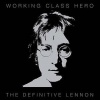 John Lennon - Working Class Hero - The Definitive Lennon Photo