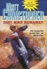 Dirt Bike Runaway Photo