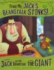 Trust Me Jack's Beanstalk Stinks!: The Story of Jack and the Beanstalk as Told by the Giant Photo