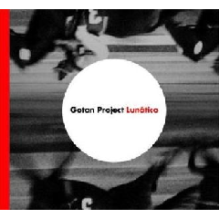 Gotan Project Lunatico