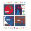 Wyatt Robert - Comicopera Photo