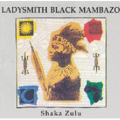 Photo of Ladysmith Black Mambazo - Shaka Zulu