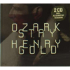 Ozark Henry - Stay Gold Photo