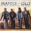 Manne Wat Glo - Manne Wat Glo Photo