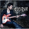 Elvis Blue - Elvis Blue Photo