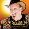 Thys Die Bosveldklong - Lag Tot Jy Le Met Thys Die Bosveldkong Photo