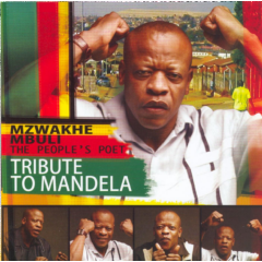 Photo of Mbuli Mzwakhe - Tribute To Mandela