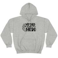 My Dad Is My Hero Fathers Day Hoodie