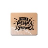 Mouse Pad - Not A People Person Photo