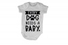 Every Dog Needs A Baby - SS - Baby Grow Photo