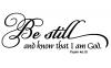 Graceful Accessories Be Still And Know That I Am God Wall Vinyl Photo