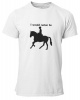 PepperSt Men's White T-Shirt - I Would Rather Be…Horse Riding Photo