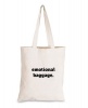 Emotional Baggage Slogan Cotton Eco Tote Bag Photo