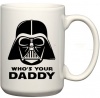 CustomizedGifts Who Is Your Daddy Star Wars Coffee Mug Photo