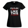 Think Out Loud Ladies "Id Flex But I Like This Tshirt" Short Sleeve Photo