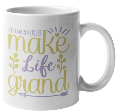 Make Life Grand 2 Coffee Mug