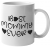 Best Mommy Ever Coffee Mug v2 Photo