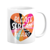Pappa Joe PepperSt Mug - Please Scream Inside Your Heart Photo