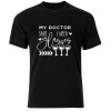Think Out Loud Mens "My doctor says I need Glasses" Short Sleeve Photo