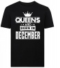 Queens Are Born in December Tshirt Photo