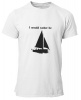 PepperSt Men's White T-Shirt - I Would Rather Be … Sailing Photo