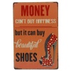 DeBlequy Aankopen - Money Buys Shoes - Retro Vintage Metal Wall Plate Photo