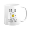 PepperSt Pappa Joe Mug - Don't Be Neggative Photo