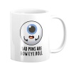 PepperSt Pappa Joe Mug - Bad Puns Are How Eye Roll Photo