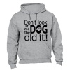 The Dog Did It - Hoodie Photo