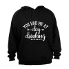 You Had Me At Day Drinking - Hoodie Photo