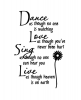 Graceful Accessories Wall Vinyl - Dance Like No one is watchin Photo